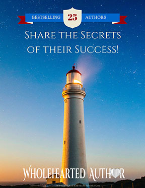 Secrets of Success by Robin Van Auken the Wholehearted Author
